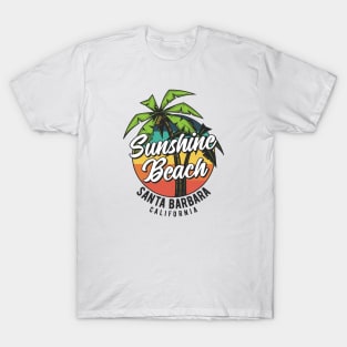 Sunshine beach santa barbara T-Shirt